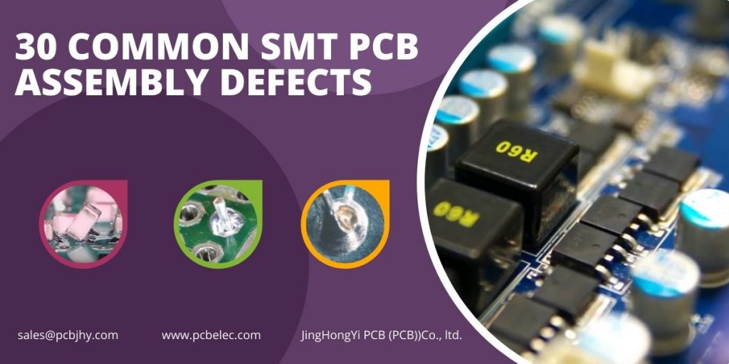 30 Common SMT PCB Assembly Defects