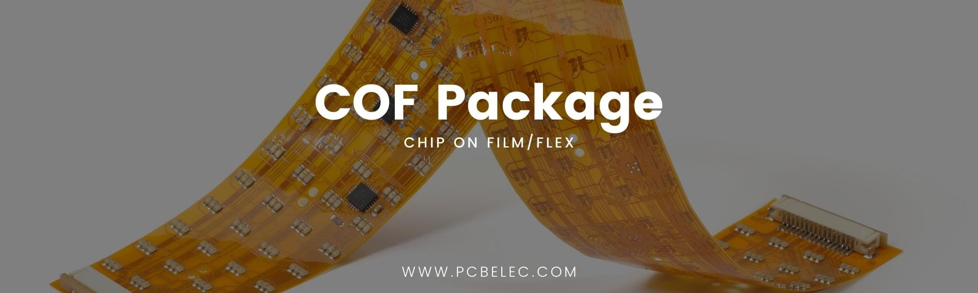 COF Packaging - Flexible PCB