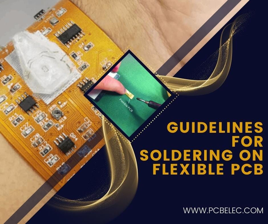 Guidelines for Soldering on Flexible PCB