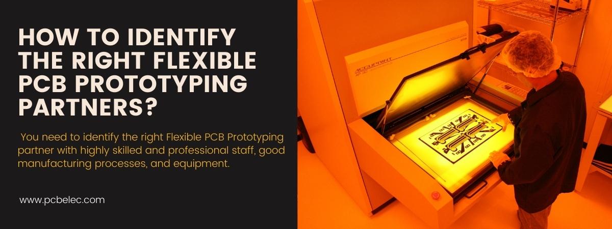 How to Identify the Right Flexible PCB Prototyping Partners?