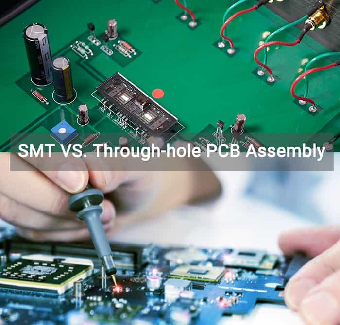 SMT VS Through Hole PCB Assembly