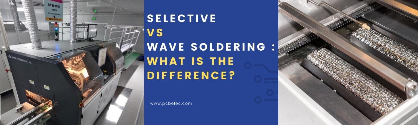 The Difference Between Selective Soldering and Wave Soldering