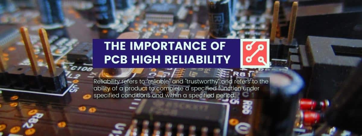 The importance of PCB high reliability