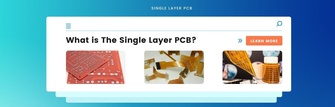 What is the single layer PCB?