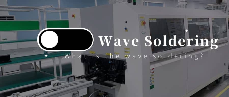 What is wave soldering