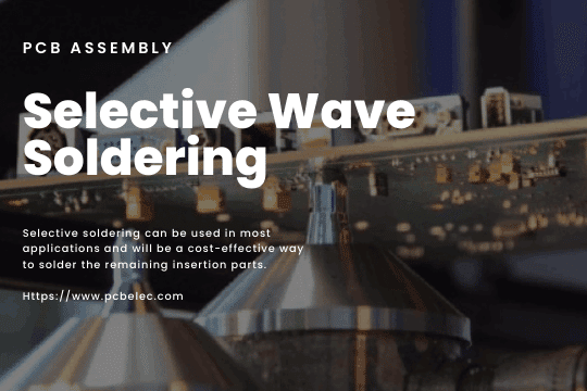 Selective Wave Soldering